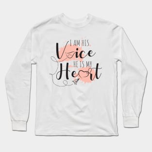 'I Am His Voice, He Is My Heart' Autism Awareness Shirt Long Sleeve T-Shirt